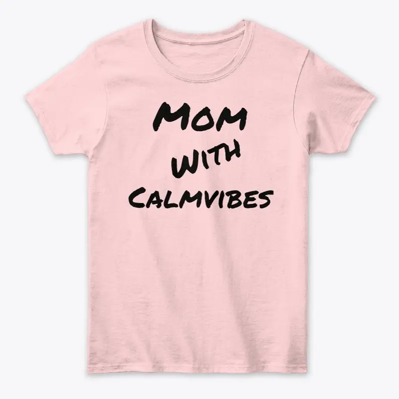 Mom With Calmvibes