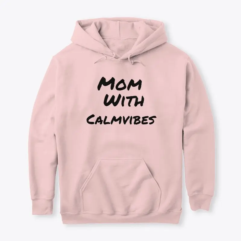 Mom With Calmvibes